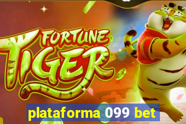 plataforma 099 bet